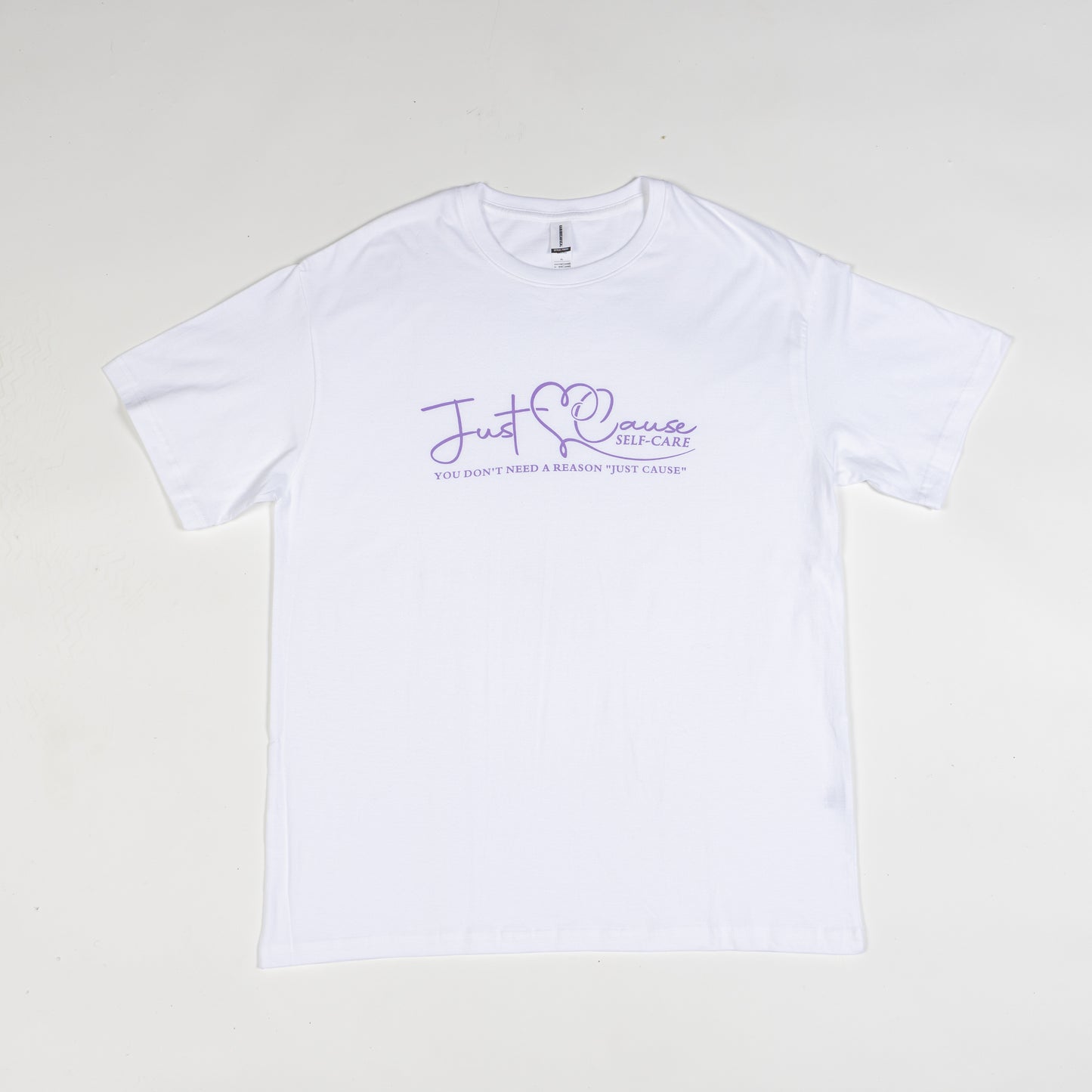 "Just Cause Self Care You Don't Need a Reason" T-shirt
