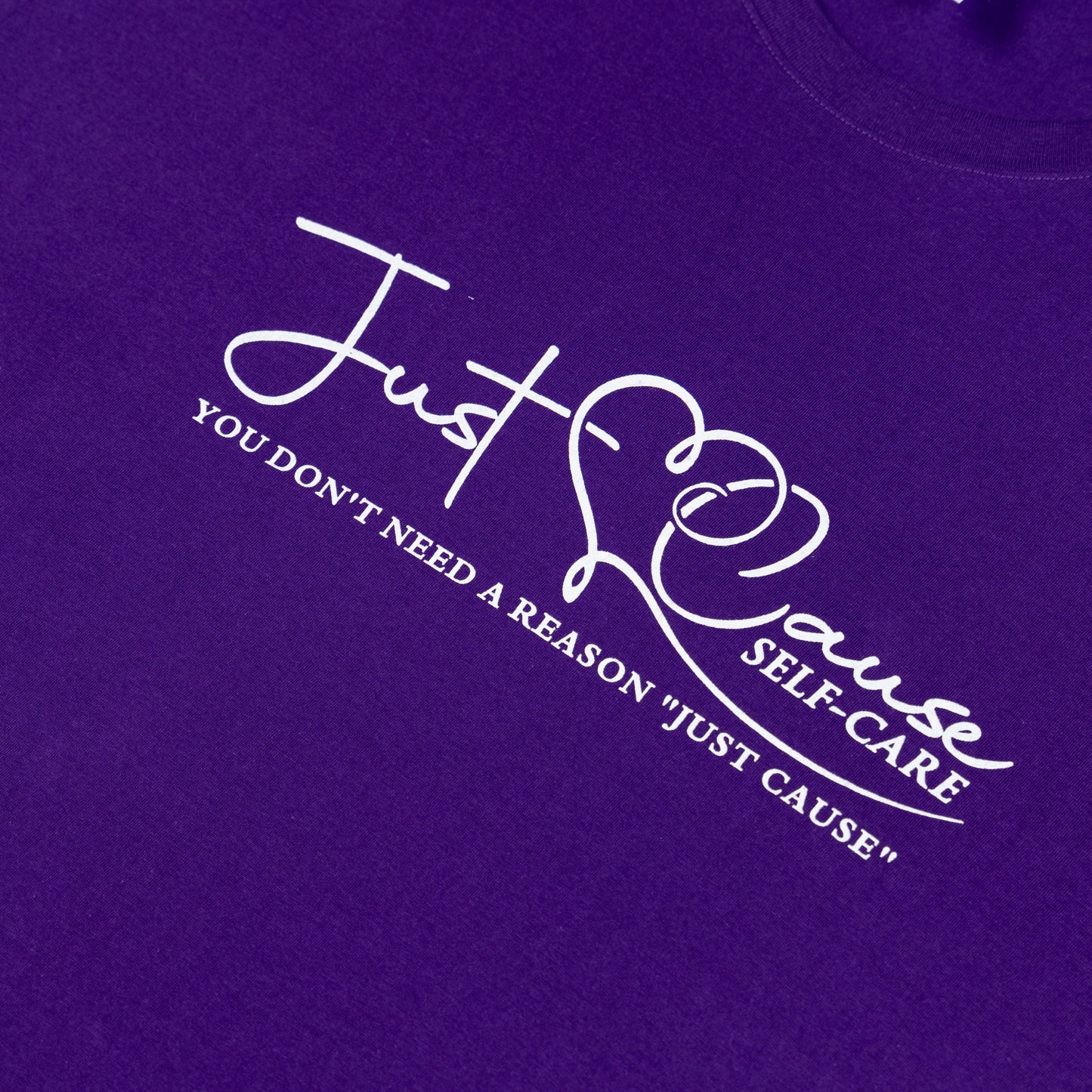 "Just Cause Self Care You Don't Need a Reason" T-shirt