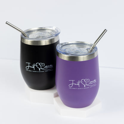 Just Cause Self Care Tumbler| Stainless Steel Insulated Cup with Straw